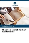 Cover: Theorie des mehrfachen Wuerfelspiels - Verlag Unser Wissen