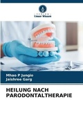 Cover: Heilung Nach Parodontaltherapie - Verlag Unser Wissen