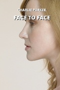 Cover: Face to Face - CHARLIE PARKER
