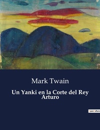 Abbildung von: Un Yanki en la Corte del Rey Arturo - Culturea