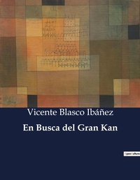 Abbildung von: En Busca del Gran Kan - Culturea