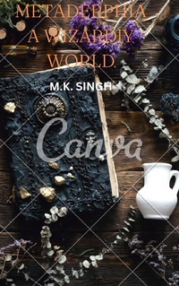Enlarge image Cover: Metaderphia is a Mizardly World - M.K. SINGH