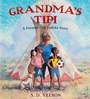 Cover: Grandma's Tipi - Abrams Books for Young Readers