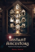Cover: Instant Ancestors - Brain Hooks, LLC