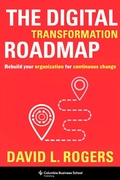 Cover: The Digital Transformation Roadmap - Columbia University Press