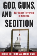 Cover: God, Guns, and Sedition - Columbia University Press