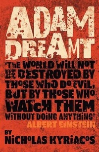 Bild vergrößern Bild: Adam Dreamt - Nicholas Kyriacos
