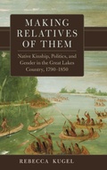 Cover: Making Relatives of Them Volume 21 - University of Oklahoma Press