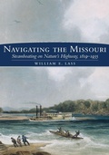 Cover: Navigating the Missouri - University of Oklahoma Press