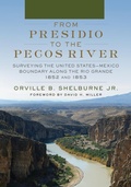 Cover: From Presidio to the Pecos River - University of Oklahoma Press