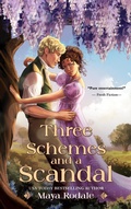 Cover: Three Schemes and a Scandal - Maya Rodale