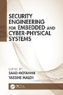 Cover: Security Engineering for Embedded and Cyber-Physical Systems - CRC Press