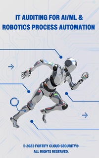 Abbildung von: IT Auditing for AI/ML & Robotics Process Automation - Lulu.com