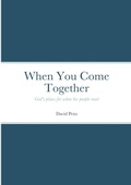 Cover: When You Come Together - Lulu.com
