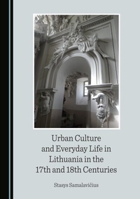 Bild: Urban Culture and Everyday Life in Lithuania in the 17th and 18th Centuries - Cambridge Scholars Publishing