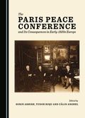 Bild: Paris Peace Conference and Its Consequences in Early-1920s Europe - Cambridge Scholars Publishing