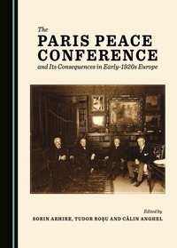 Bild: Paris Peace Conference and Its Consequences in Early-1920s Europe - Cambridge Scholars Publishing
