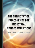 Cover: Chemistry of Friccohesity for Industrial Nanoformulations - Cambridge Scholars Publishing