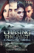 Cover: Chasing The Past - Black Lily Press