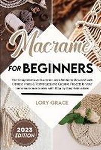 Abbildung von: Macrame For Beginners - Eclectic Editions Limited