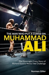Abbildung von: The Man Who Put a Curse on Muhammad Ali - Pitch Publishing Ltd