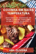 Cover: Cozinha em Baixa Temperatura - Ana Oliveira