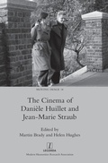 Cover: The Cinema of Daniele Huillet and Jean-Marie Straub - Legenda/Modern Humanities Research Association