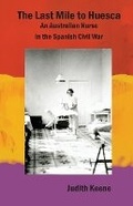 Cover: The Last Mile to Huesca - Clapton Press Limited