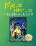 Cover: "Magical Adventures of Teddy The Bear" - Workbook Press
