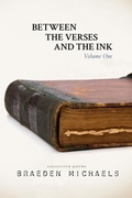 Cover: Between the Verses and the Ink - Raw Earth Ink