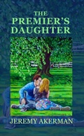 Cover: The Premier's Daughter - Moose House Publications