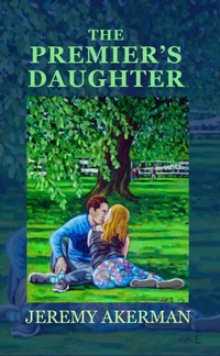 Enlarge image Cover: The Premier's Daughter - Moose House Publications