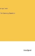Cover: The Currency Question - Anatiposi Verlag