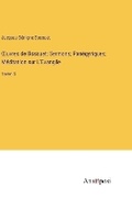 Cover: OEuvres de Bossuet; Sermons; Panegyriques; Meditation sur L'Evangile - Anatiposi Verlag