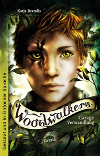 Abbildung von: Woodwalkers (1). Carags Verwandlung - Arena