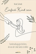 Cover: Einfach Kind sein - Gerth Medien