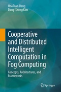 Cover: Cooperative and Distributed Intelligent Computation in Fog Computing - Springer