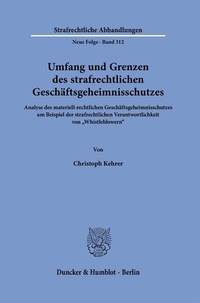 Abbildung von: Umfang und Grenzen des strafrechtlichen Geschäftsgeheimnisschutzes. - fibre