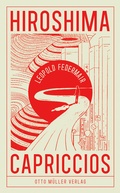 Cover: Hiroshima Capriccios - Otto M&uuml;ller Verlag GmbH