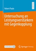 Bild: Untersuchung an Leistungsverst&auml;rkern mit Gegenkopplung - Springer Vieweg