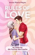Cover: Rules of Love #1: Date nie die Tochter des Coachs - ONE