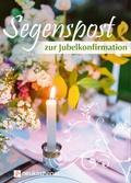 Cover: Segenspost zur Jubelkonfirmation - Neukirchener Verlag