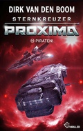 Cover: Sternkreuzer Proxima - Piraten! - beTHRILLED