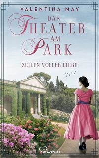 Abbildung von: Das Theater am Park - Zeilen voller Liebe - beHEARTBEAT