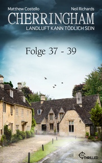 Abbildung von: Cherringham Sammelband XIII - Folge 37-39 - beTHRILLED