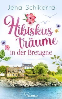 Abbildung von: Hibiskusträume in der Bretagne - beHEARTBEAT