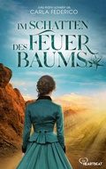 Cover: Im Schatten des Feuerbaums - beHEARTBEAT