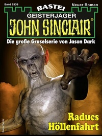 Abbildung von: John Sinclair 2339 - Bastei Lübbe