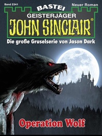 Abbildung von: John Sinclair 2341 - Bastei Lübbe