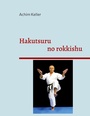Bild: Hakutsuru no rokkishu - BoD - Books on Demand